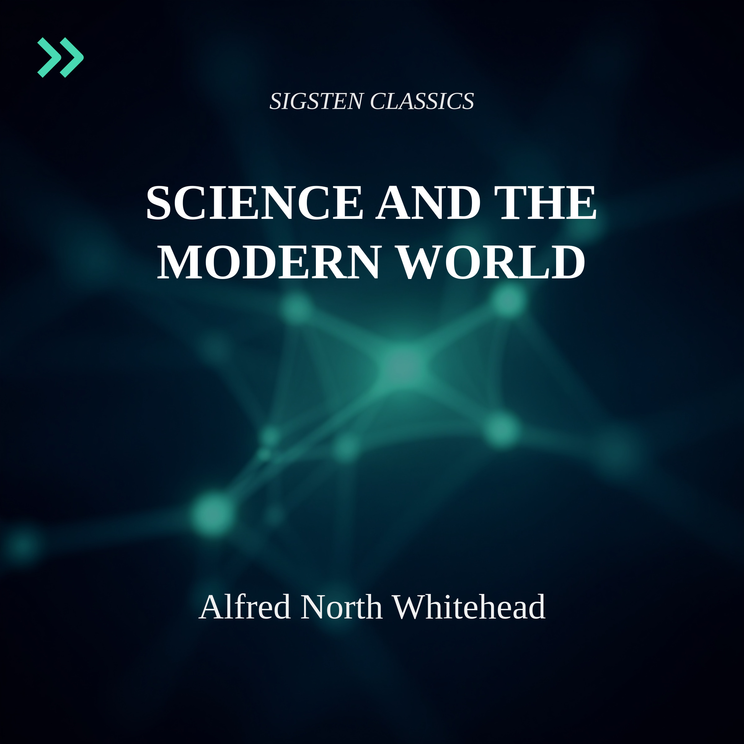Science and the Modern World