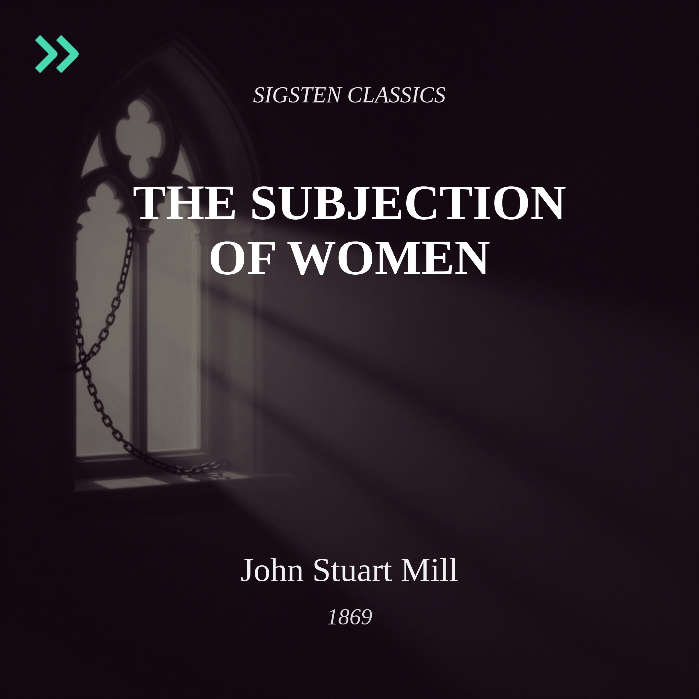 The Subjection of Women