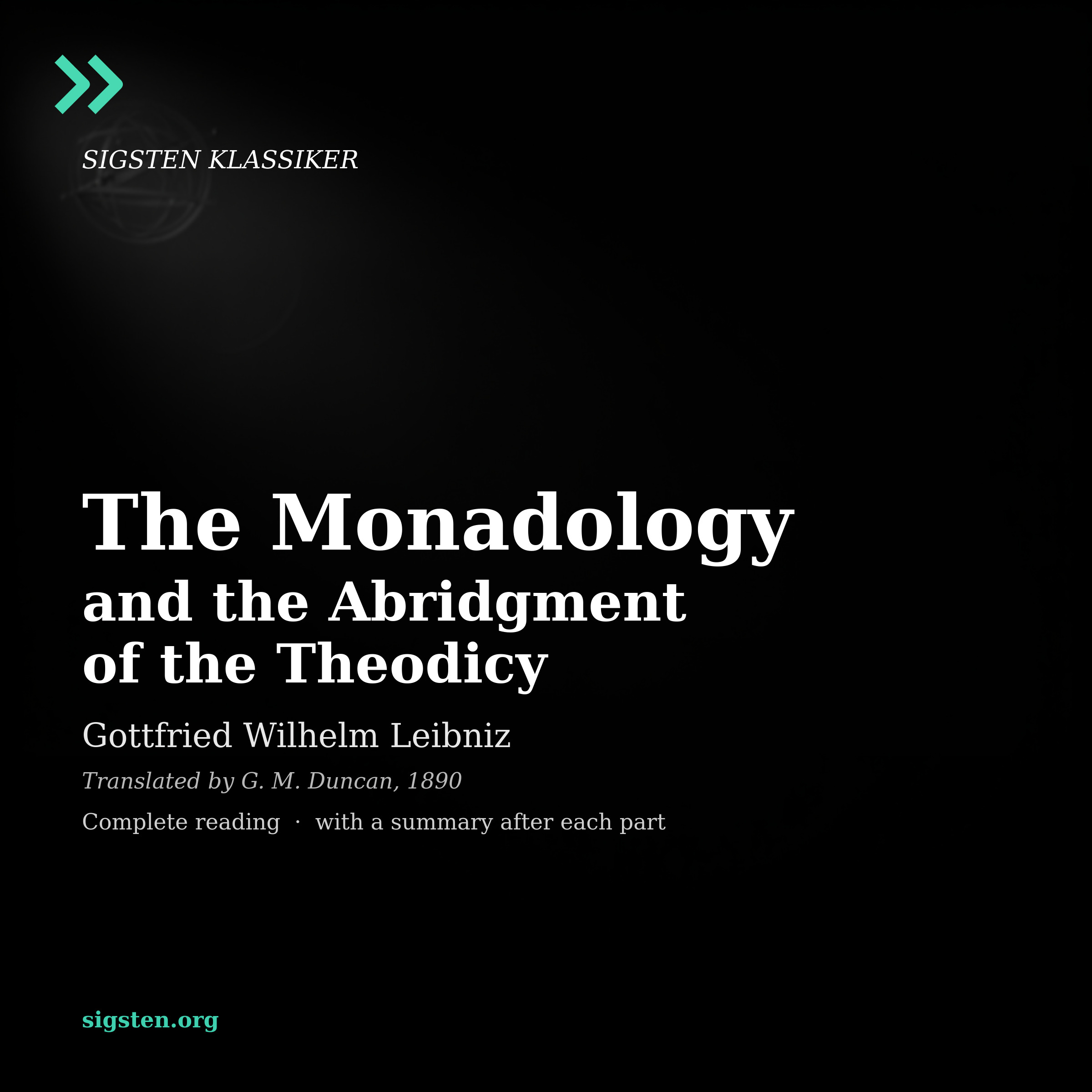 The Monadology and the Abridgment of the Theodicy